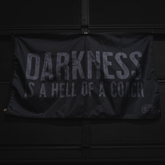 tango charlie - darkness is a hell of a coach black banner