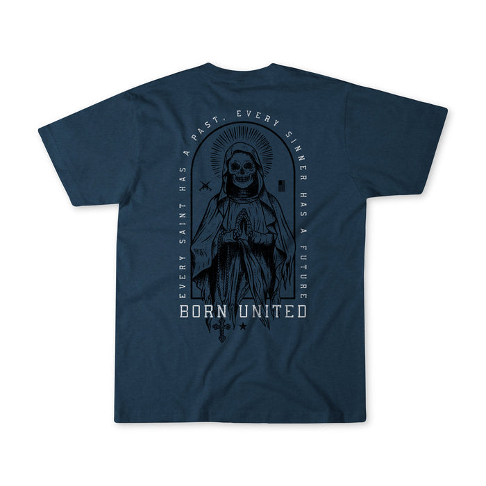 The Saints and Sinners - Zero Dark Edition tee by Born United Private Label features a dark heather blue color, a large hooded skeleton saint with prayer beads on the back, and the text: Every saint has a past. Every sinner has a future. BORN UNITED.
